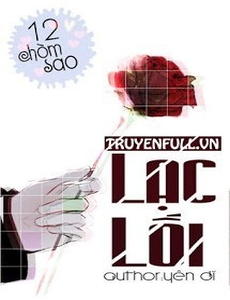 [12 Chòm Sao] Lạc Lối