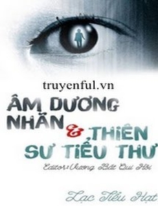 Âm Dương Nhãn Và Thiên Sư Tiểu Thư