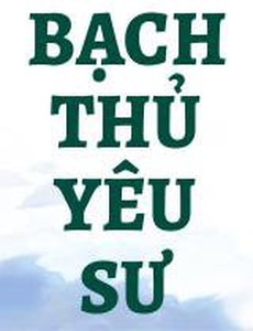 Bạch Thủ Yêu Sư