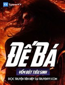 Đế Bá (Dịch Edit)