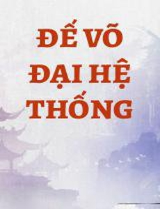 Đế Võ Đại Hệ Thống