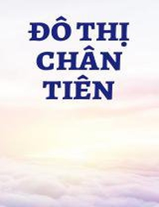 Đô Thị Chân Tiên