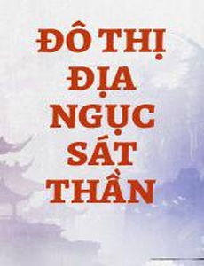 Đô Thị Địa Ngục Sát Thần