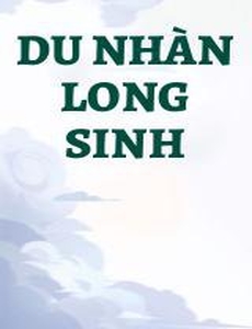 Du Nhàn Long Sinh