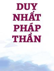 Duy Nhất Pháp Thần