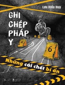 Ghi Chép Pháp Y (Những Cái Chết Bí Ẩn)