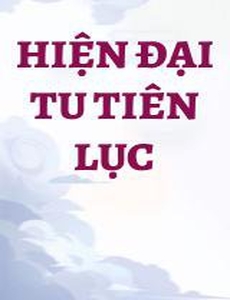 Hiện Đại Tu Tiên Lục