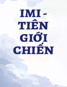 Imi - Tiên Giới Chiến