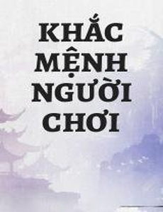 Khắc Mệnh Người Chơi