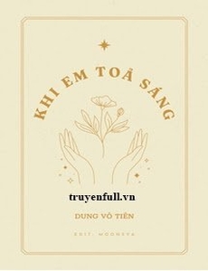 Khi Em Tỏa Sáng