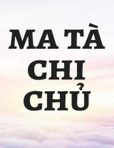 Ma Tà Chi Chủ