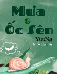 Mưa Và Ốc Sên