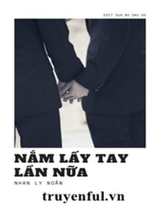 Nắm Lấy Tay Lần Nữa