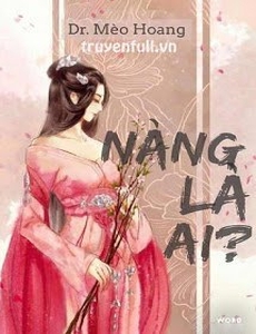 Nàng Là Ai?