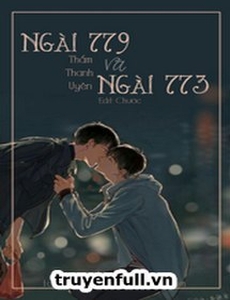 Ngài 779 Và Ngài 773