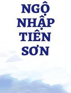 Ngộ Nhập Tiên Sơn