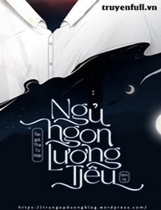 Ngủ Ngon, Lương Tiêu