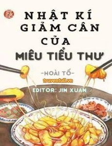 Nhật Kí Giảm Cân Của Miêu Tiểu Thư