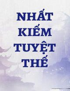 Nhất Kiếm Tuyệt Thế