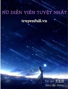 Nữ Diễn Viên Tuyệt Nhất