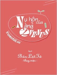 Nụ Hôn Của Nàng Venus