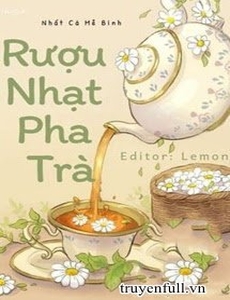 Rượu Nhạt Pha Trà