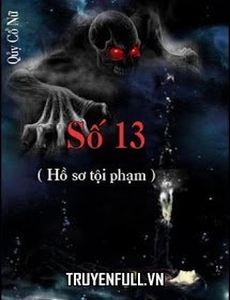 Số 13 (Hồ Sơ Tội Phạm)