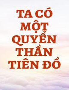 Ta Có Một Quyển Thần Tiên Đồ