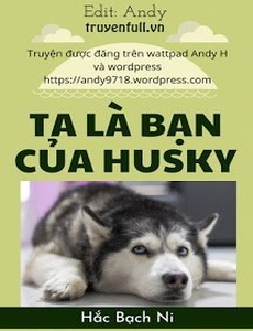 Ta Là Bạn Của Husky