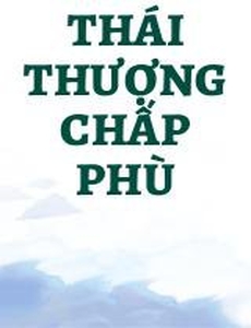 Thái Thượng Chấp Phù