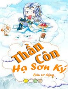 Thần Côn Hạ Sơn Ký (Dịch Bàn Tơ Động)