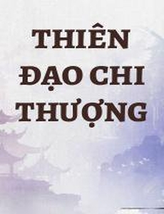 Thiên Đạo Chi Thượng