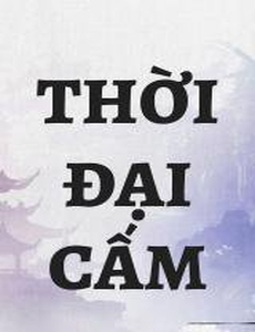 Thời Đại Cấm