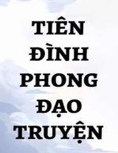 Tiên Đình Phong Đạo Truyện