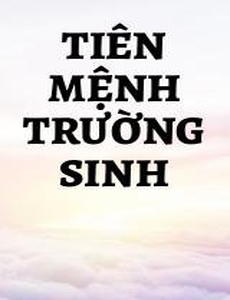 Tiên Mệnh Trường Sinh