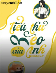 Tiểu Thư Mèo Của Anh