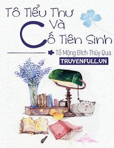 Tô Tiểu Thư Và Cố Tiên Sinh