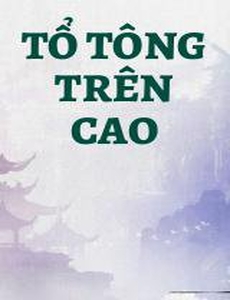 Tổ Tông Trên Cao