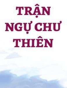 Trận Ngự Chư Thiên