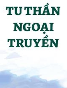 Tu Thần Ngoại Truyền