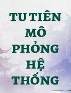 Tu Tiên Mô Phỏng Hệ Thống