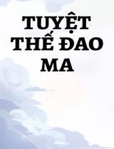 Tuyệt Thế Đao Ma