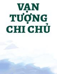 Vạn Tượng Chi Chủ