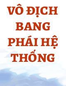 Vô Địch Bang Phái Hệ Thống