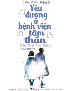 Yêu Đương Ở Bệnh Viện Tâm Thần