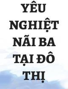 Yêu Nghiệt Nãi Ba Tại Đô Thị