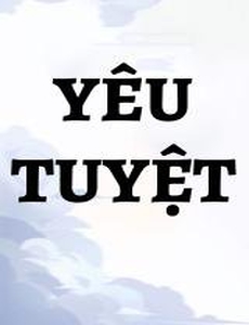 Yêu Tuyệt